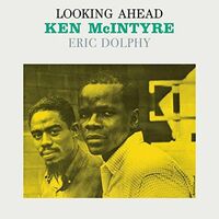 Ken / Dolphy, Eric Mcintyre - Looking Ahead vinyl cover