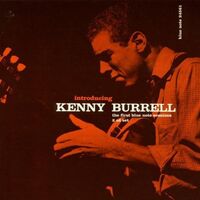 Kenny Burrell - Introducing Kenny Burrell Blue Note Tone Poet Series vinyl cover
