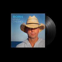Kenny Chesney - Born vinyl cover