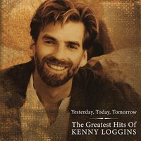 Kenny Loggins - Greatest Hits (Yesterday Today Tomorrow; Clear Gold; Poster) vinyl cover