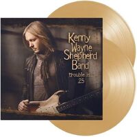 Kenny Wayne Shepherd - Trouble Is…25 (Cream) vinyl cover
