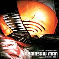 kensuke ushio - Chainsaw Man Original Series Soundtrack vinyl cover
