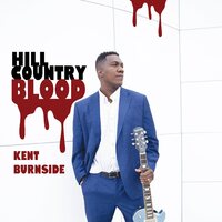Kent Burnside - Hill Country Blood vinyl cover