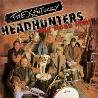 Kentucky Headhunters - Big Boss Man vinyl cover