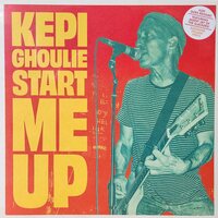 Kepi Ghoulie - Start Me Up vinyl cover