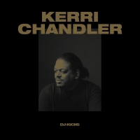 Kerri Chandler - Kerri Chandler Dj-Kicks vinyl cover