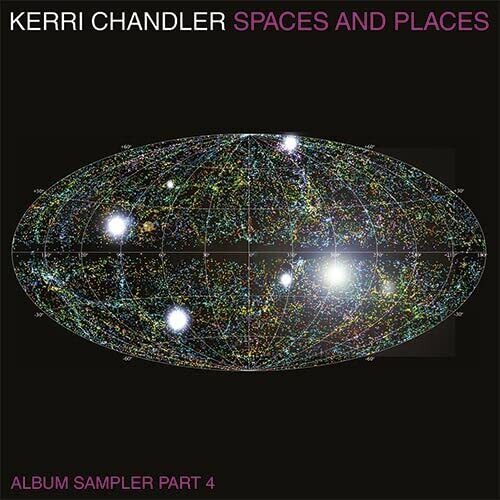 Kerri Chandler - Spaces And Places Sampler 4 vinyl cover