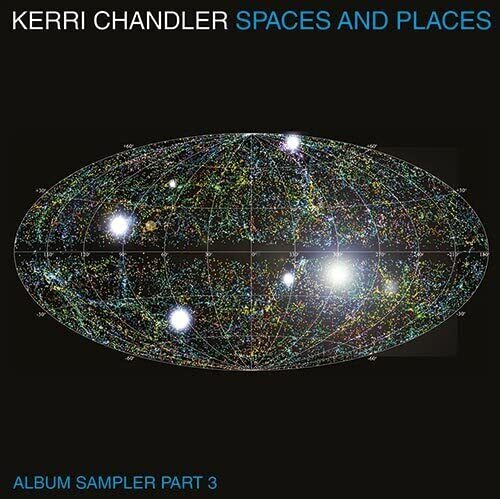 Kerri Chandler - Spaces & Places Sampler 3 vinyl cover