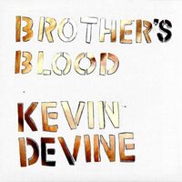 Kevin Devine - Brother's Blood (Ultra Clear)