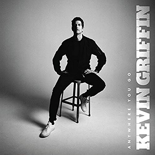 Kevin Griffin - Anywhere You Go vinyl cover