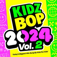KIDZ BOP Kids - KIDZ BOP 2024 Vol. 2 (Electric Green) vinyl cover