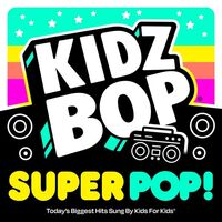 Kidz Bop Kids - Kidz Bop Super Pop! Sea Glass vinyl cover