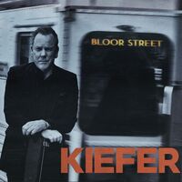 Kiefer Sutherland - Bloor Street vinyl cover