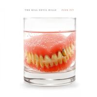 Kill Devil Hills - Pink Fit vinyl cover