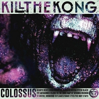 Kill The Kong - Colossus vinyl cover