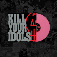 Kill Your Idols - No Gimmicks Needed (Pink) vinyl cover