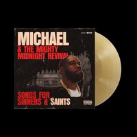 Killer Mike - Michael & The Mighty Midnight Revival: Songs For Sinners & Saints vinyl cover