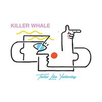 Killer Whale - Tastes Like Yesterday vinyl cover