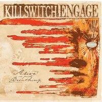 Killswitch Engage - Alive or Just Breathing vinyl cover