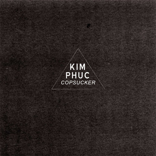 Kim Phuc - Copsucker vinyl cover