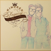 Kindred The Family Soul - Legacy Of Love vinyl cover