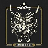 King Creature - Set The World On Fire vinyl cover