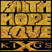 King's X - Faith Hope Love Limited Gold