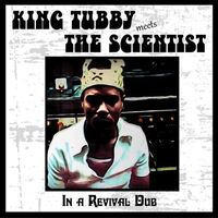 King Tubby / Scientist - In A Revival Dub vinyl cover