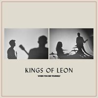 Kings Of Leon - When You See Yourself vinyl cover