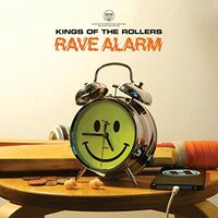 Kings Of The Rollers - Rave Alarm vinyl cover