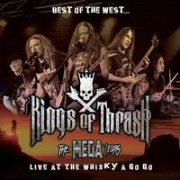 Kings Of Thrash - Best Of The West; Live At The Whisky A Go Go (Gold)