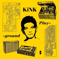 Kink - Playground vinyl cover