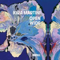 Kira Martini - Martini: Open Wide vinyl cover