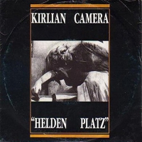 Kirlian Camera - Helden Platz vinyl cover