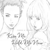 キャロル&チューズデイ(Nai Br.xx&Celeina Ann) - Kiss Me vinyl cover