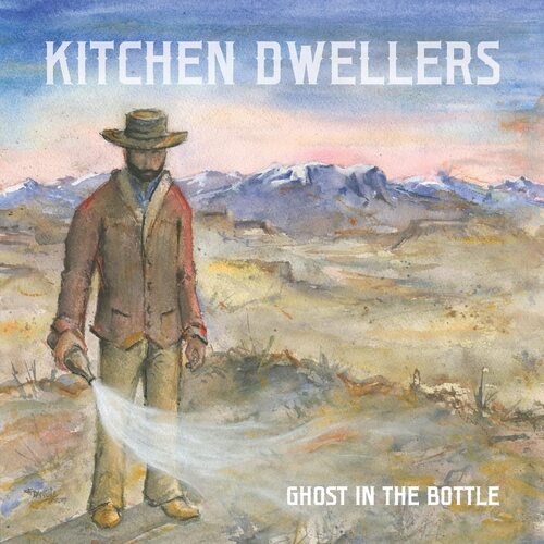 Kitchen Dwellers - Ghost In The Bottle vinyl cover