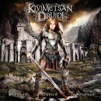Kivimetsän Druidi - Betrayal, Justice, Revenge vinyl cover