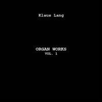 Klaus Lang - Organ Works 1 vinyl cover