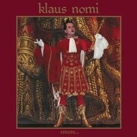 Klaus Nomi - Encore 