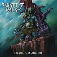 Knight & Gallow - For Honor And Bloodshed vinyl cover