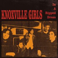 Knoxville Girls - In A Ripped Dress vinyl cover