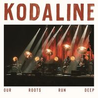 Kodaline - Our Roots Run Deep vinyl cover