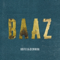 Kofelgschroa - Baaz vinyl cover