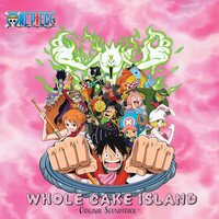 Kohei Tanaka - One Piece: Whole Cake Island Original Soundtrack vinyl cover