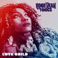 Koko-Jean & the Tonics - Love Child vinyl cover
