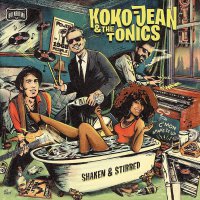 Koko-Jean  &  The Tonics - Shaken & Stirred