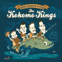 Kokomo Kings - Gone Fishing vinyl cover