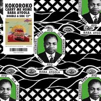 Kokoroko - Baba Ayoola B/W Carry Me Home vinyl cover
