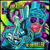 Kool Keith - Mr. Controller vinyl cover