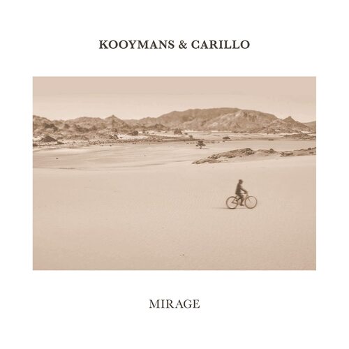 Kooymans & Carillo - Mirage (Limited White) vinyl cover